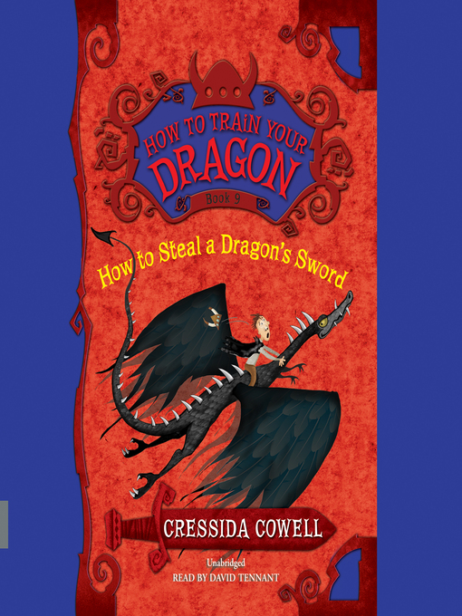 Cressida Cowell创作的How to Steal a Dragon's Sword作品的详细信息 - 可供借阅